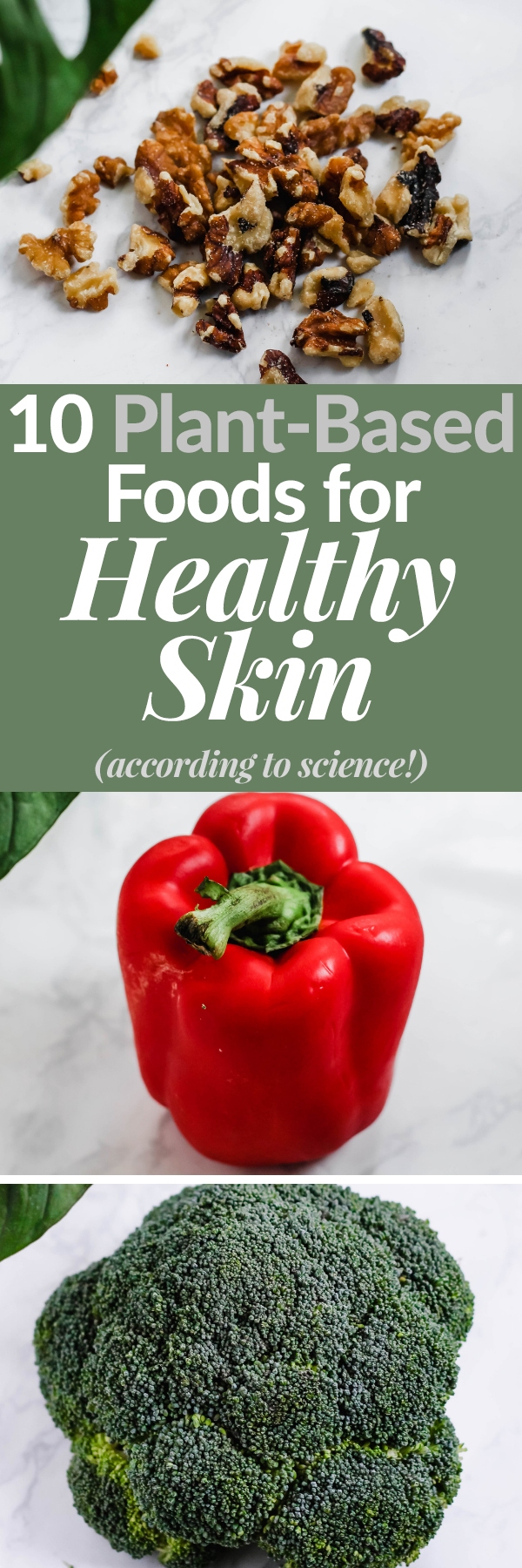 10 Plant-Based Foods for Healthy Skin - Emilie Eats